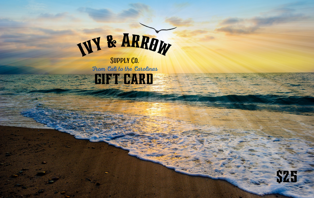 Ivy & Arrow Supply Co. Gift Card - Available in $10 - $25 - $50 & $100 denominations